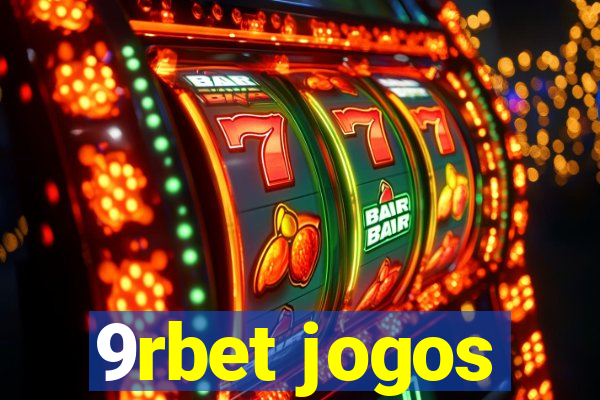 9rbet jogos